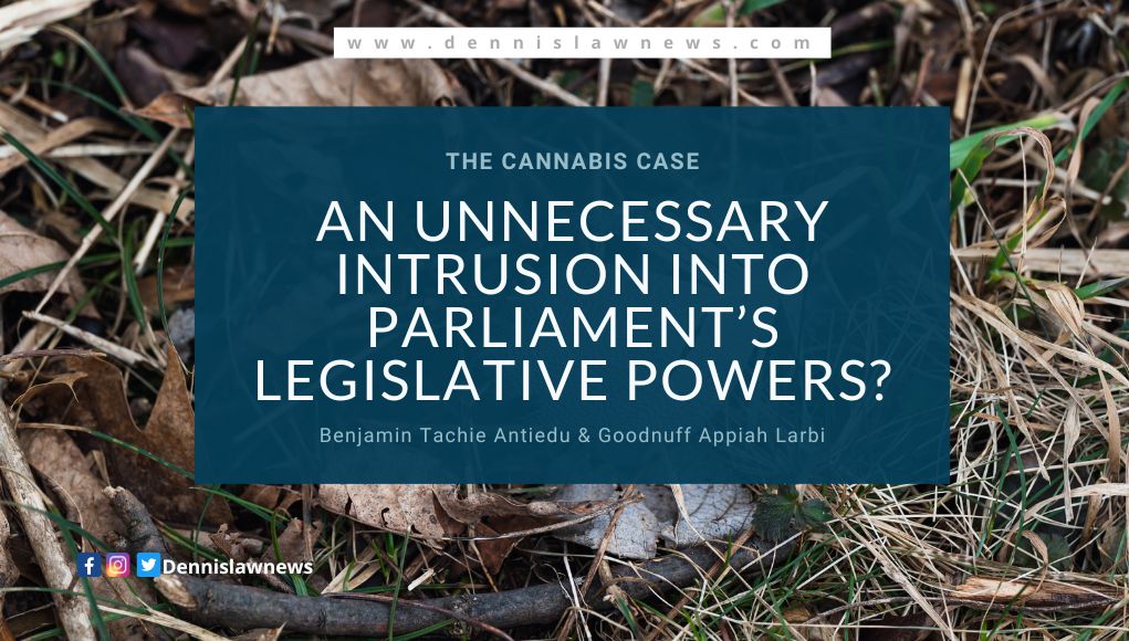 The Cannabis Case: An Unnecessary Intrusion into Parliament’s Legislative Powers?